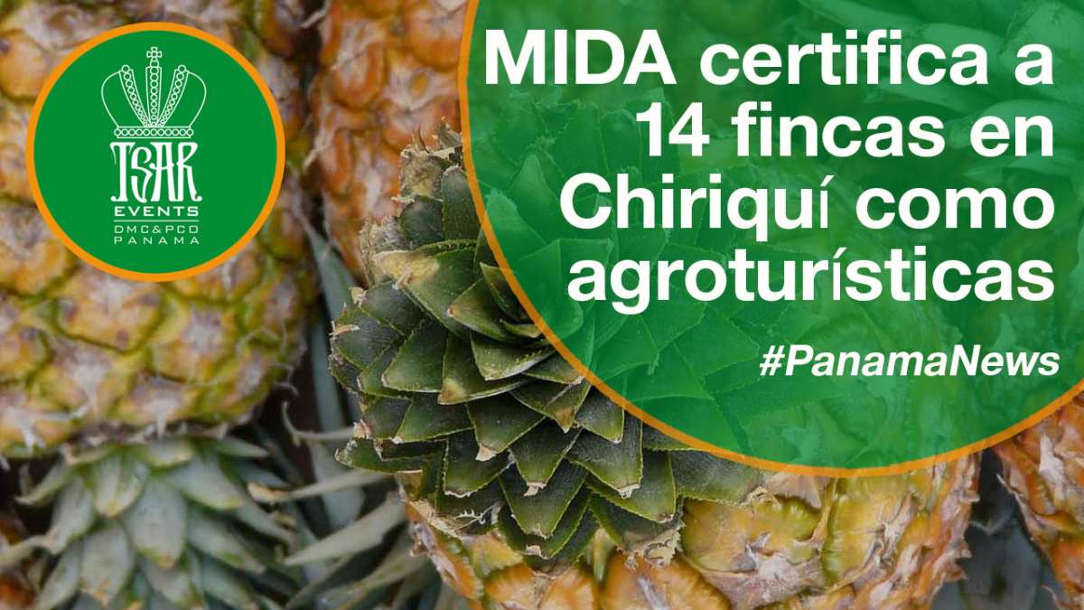 MIDA certifica a 14 fincas en Chiriquí como agroturísticas