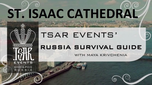 Episode 14: Tsar Events' RUSSIA SURVIVAL GUIDE: Museums: St. Isaac's Cathedral in St. Petersburg  