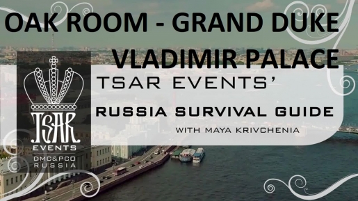 Episode 20: Tsar Events' RUSSIA SURVIVAL GUIDE: Oak Room of Grand Duke Vladimir Palace 