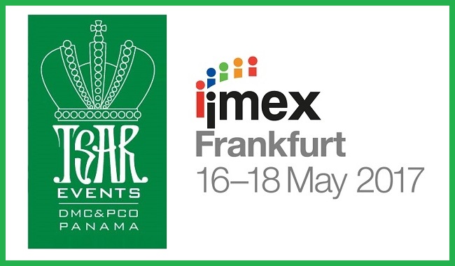 Meet Tsar Events Panama DMC & PCO at IMEX Frankfurt 2017, Stand #G450